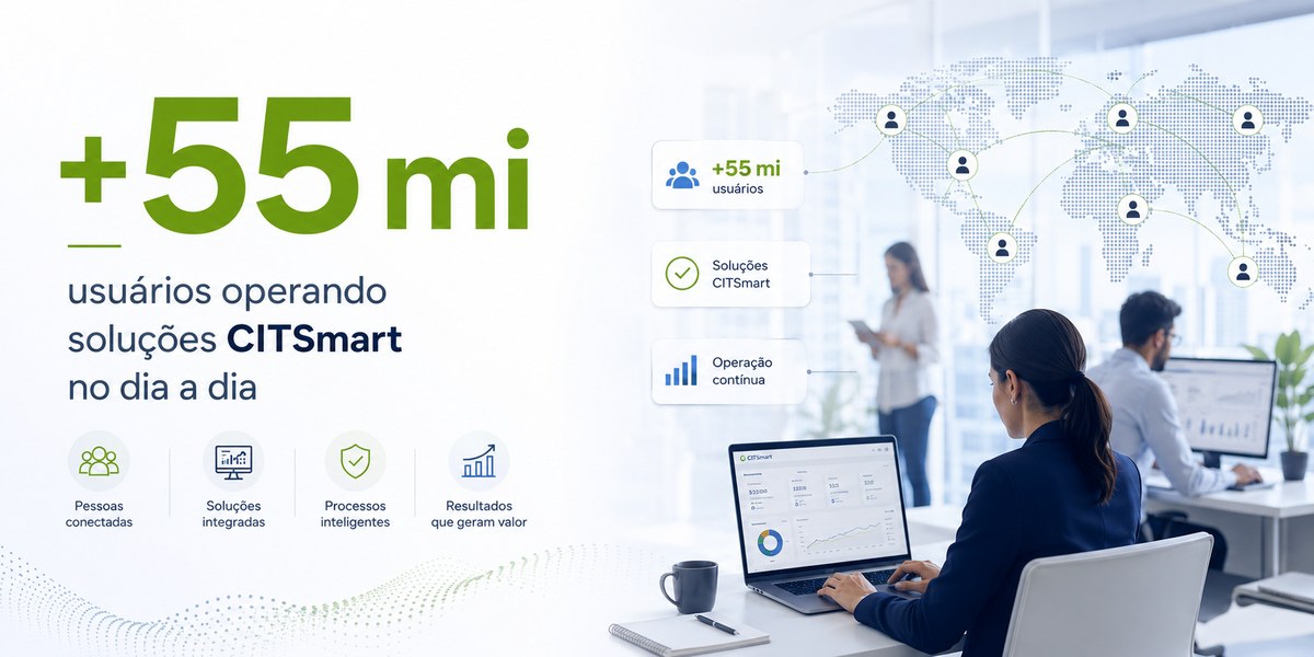 Mais de 55 milhões de usuários operando soluções CITSmart no dia a dia