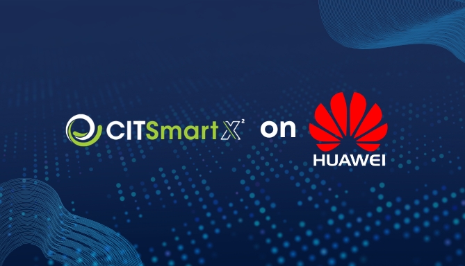 CITSmart X on Huawei